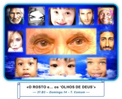 «O ROSTO e… os ‘OLHOS DE DEUS’»
