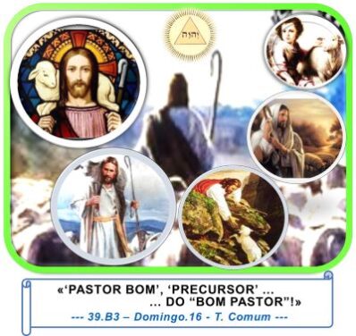«‘PASTOR BOM’, PRECURSOR… DO “BOM PASTOR”!»